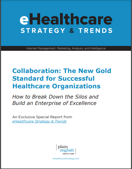 Collaboration The New Gold Standard for Successful Healthcare Organizations