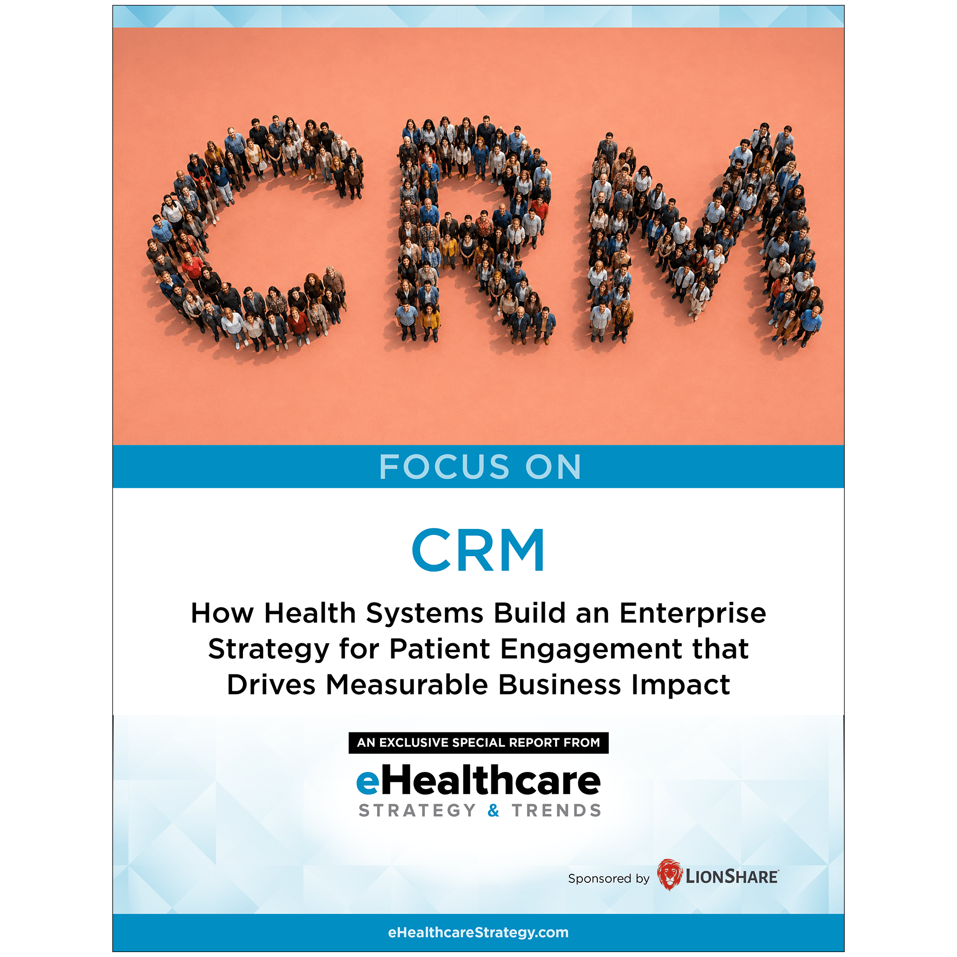 eHST-Focus-On-CRM-How-Health-Systems-Build-An-Enterprise-Strategy-box